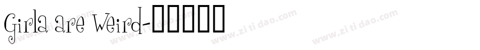 Girla are Weird字体转换
